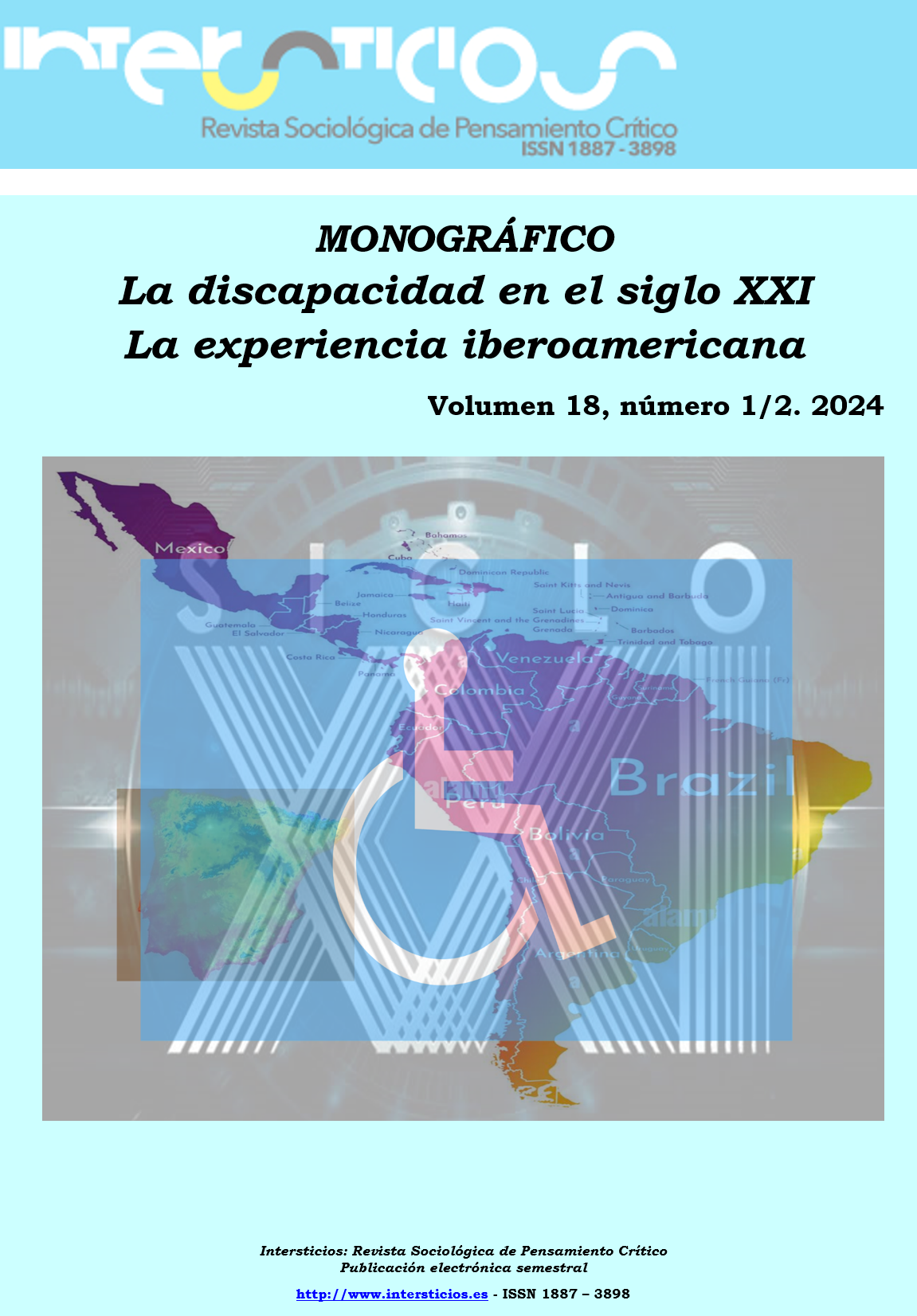 					View Vol. 18 No. 1/2 (2024): Monographic - Disability in the XXI century: The Ibero-American experience
				